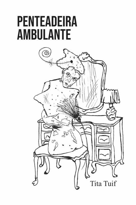 Penteadeira Ambulante - segunda edição