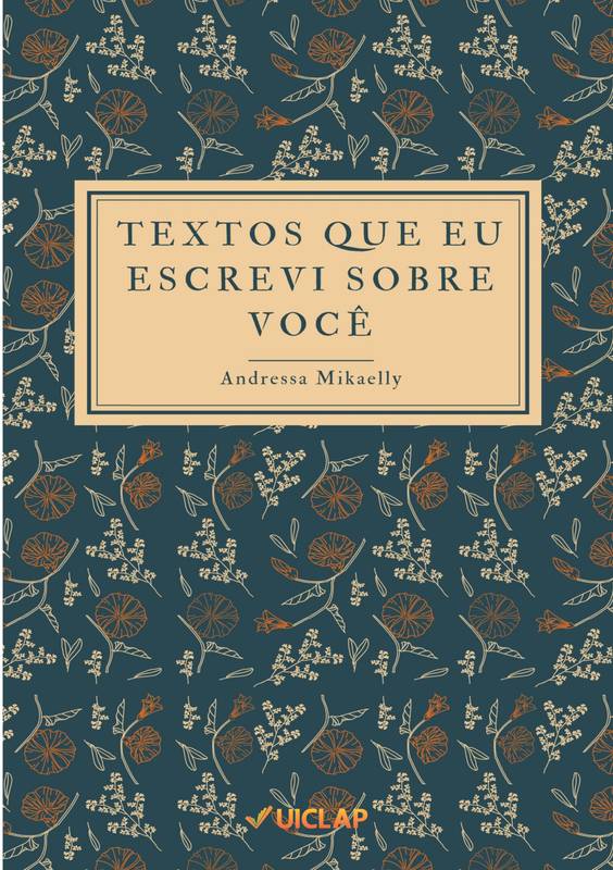 Textos que eu escrevi sobre você