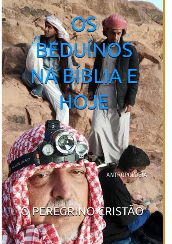 OS BEDUÍNOS NA BÍBLIA E HOJE