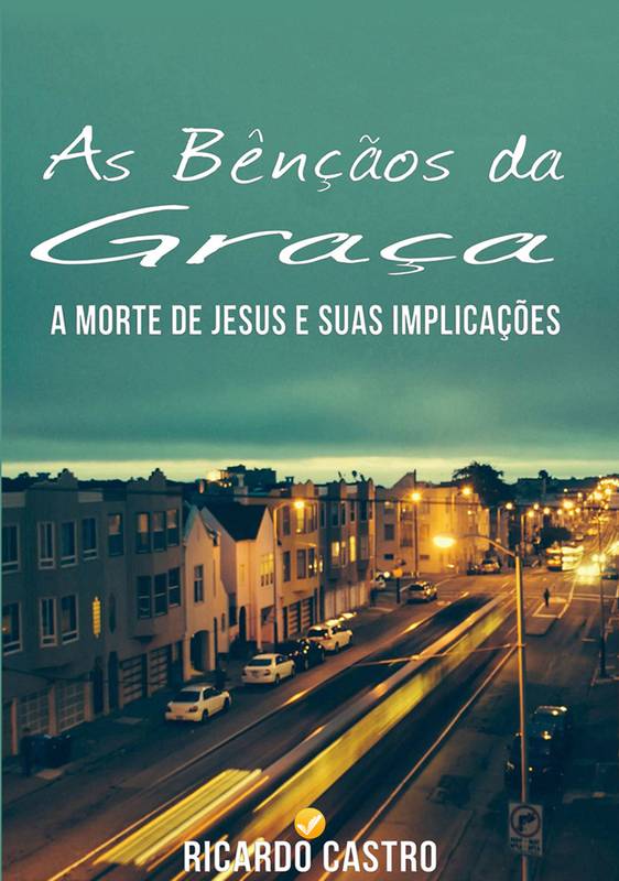 As bênçãos da Graça