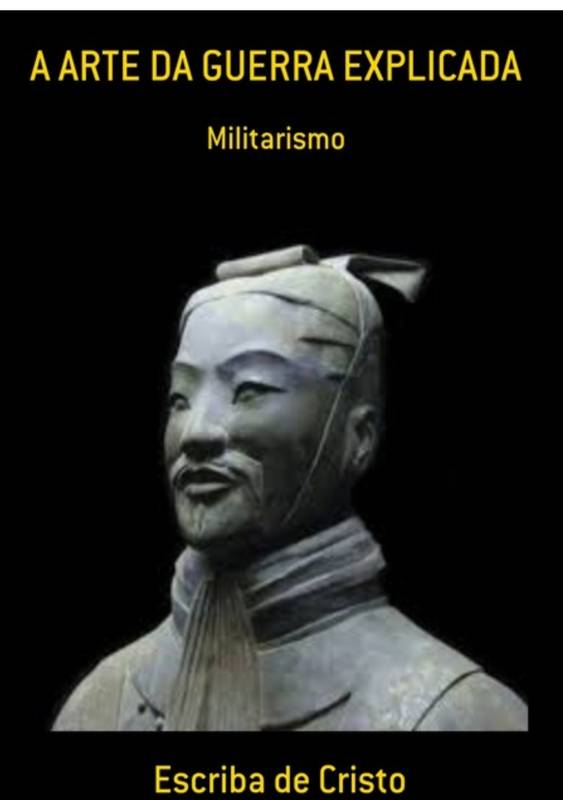 A ARTE DA GUERRA DE SUN TZU COM COMENTARIOS