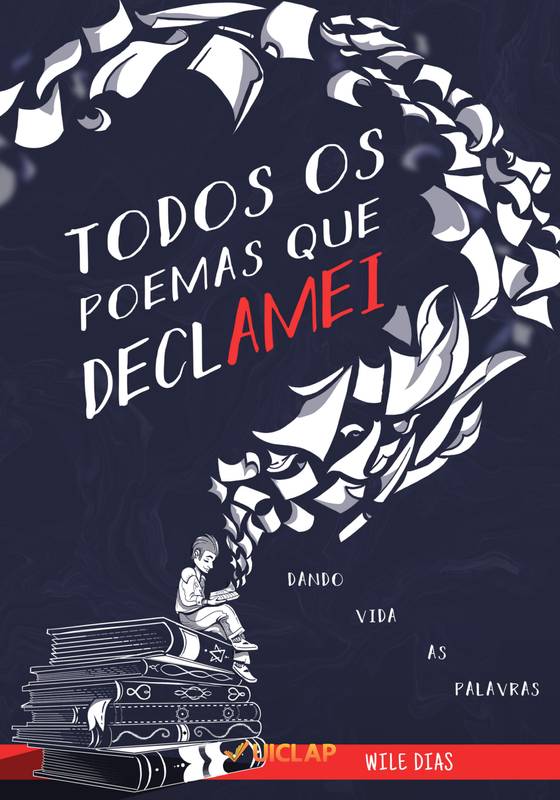 Todos os Poemas que Declamei