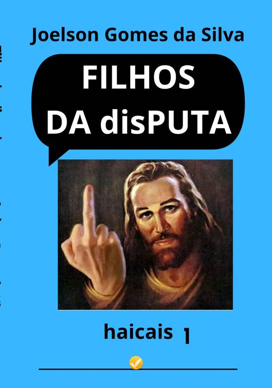 FILHOS DA disPUTA