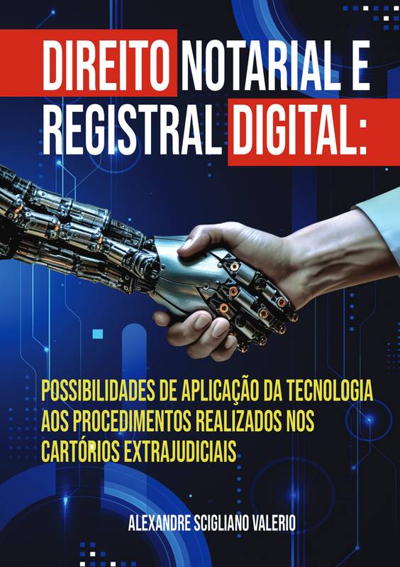 Direito Notarial e Registral Digital