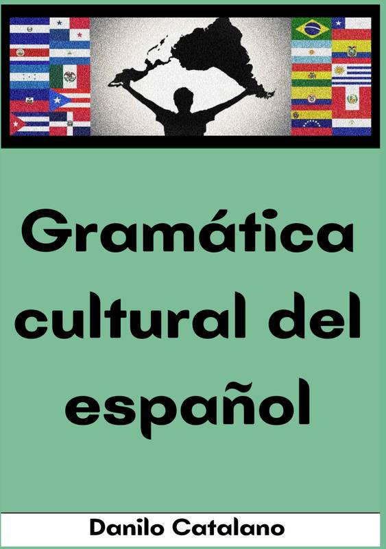 Gramática cultural del español