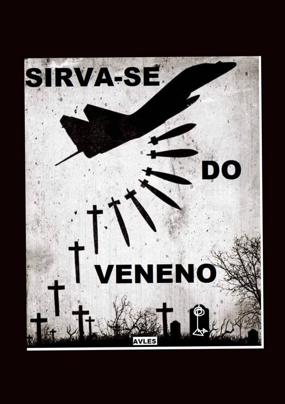 SIRVA-SE DO VENENO