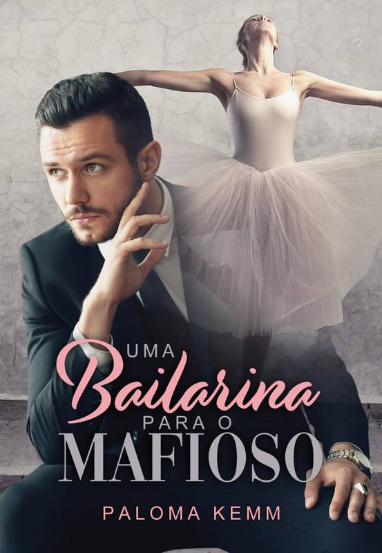 Uma Bailarina para o Mafioso