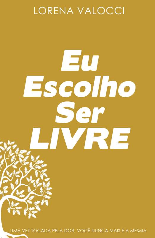 Eu Escolho Ser Livre