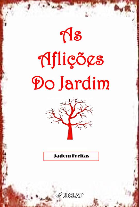 As Aflições do Jardim