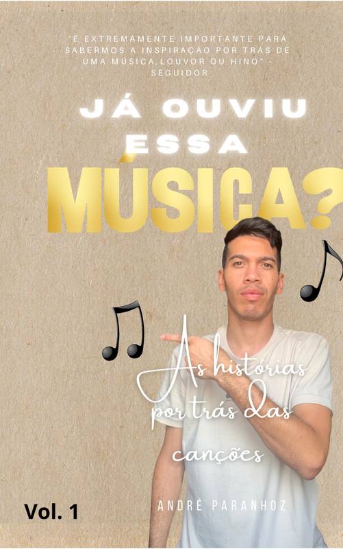 Já Ouviu Essa Música ? por André Paranhoz