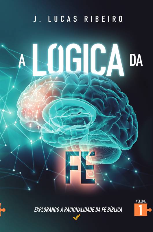 A Lógica da Fé