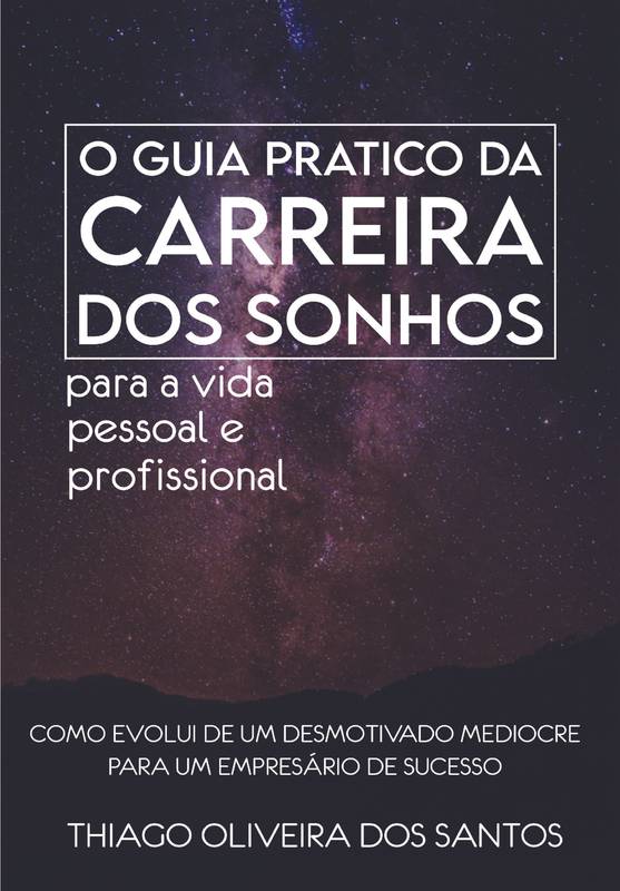 O Guia Prático Da Carreira Dos Sonhos ⋆ Loja Uiclap 5351