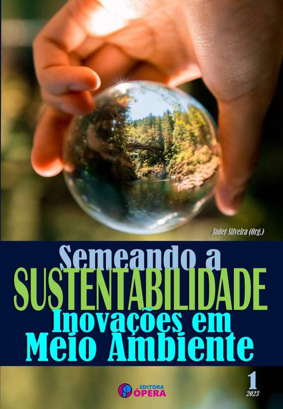 Semeando a Sustentabilidade: Inovações em Meio Ambiente - Volume 1