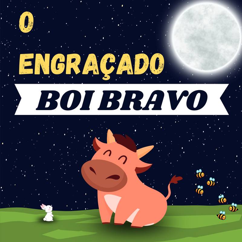 O Engraçado Boi Bravo