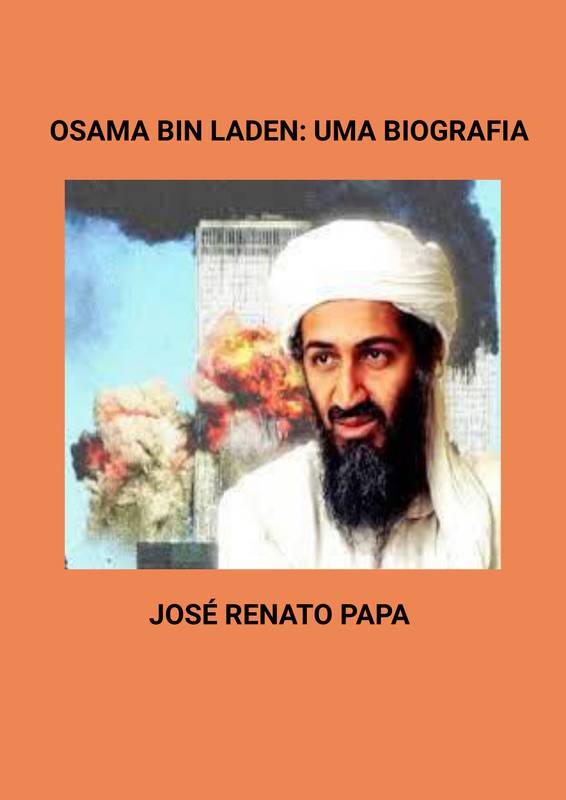 Osama bin Laden: Uma biografia