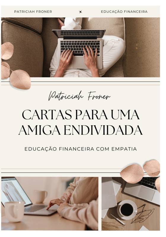 Cartas para uma amiga endividada