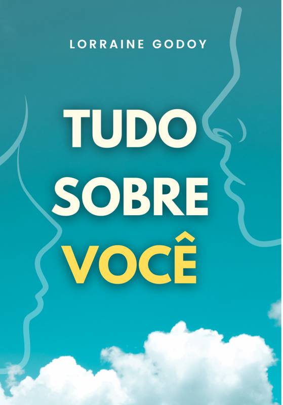 Tudo sobre você