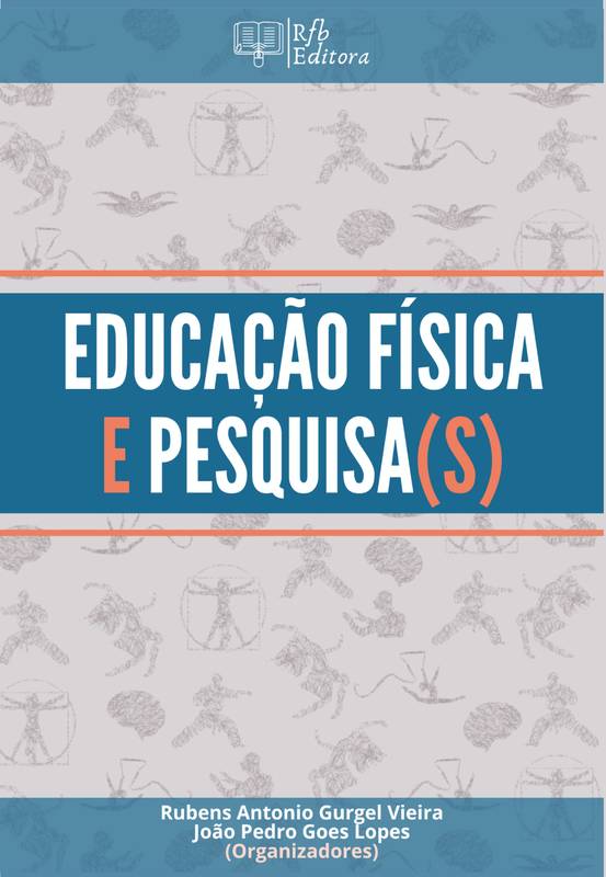 EDUCAÇÃO FÍSICA E PESQUISA(S)