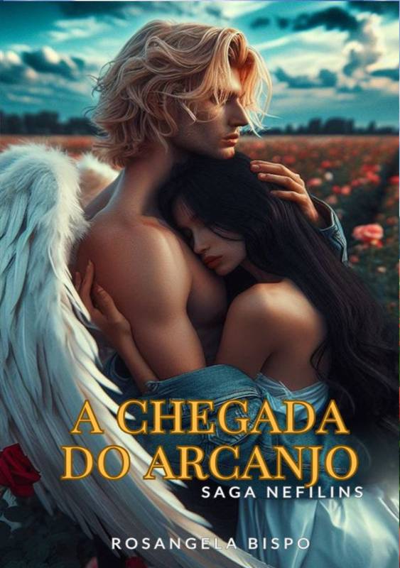 A CHEGADA DO ARCANJO