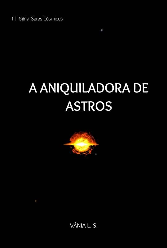 A Aniquiladora de Astros