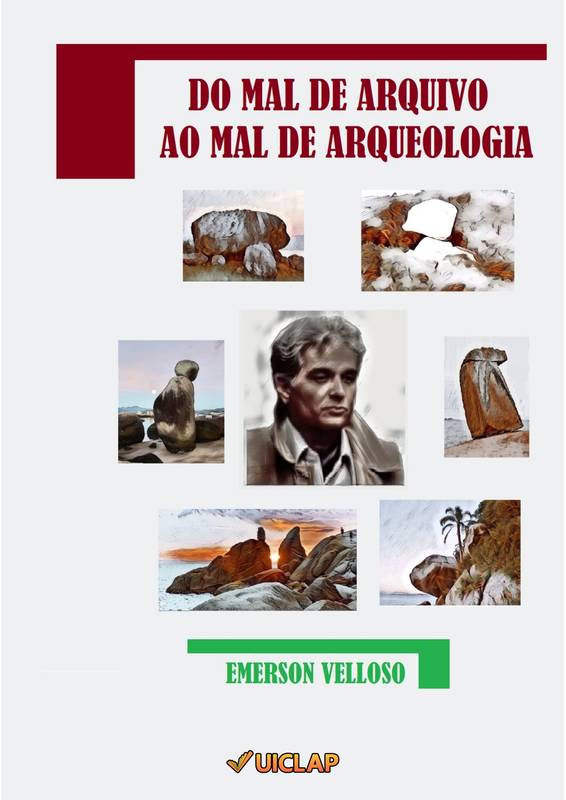 Do Mal de Arquivo Ao Mal de Arqueologia