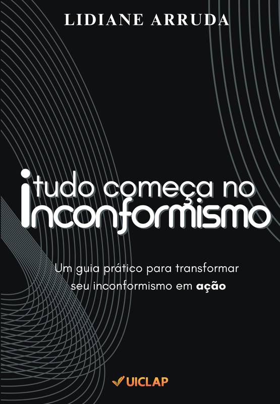 Tudo começa no Inconformismo