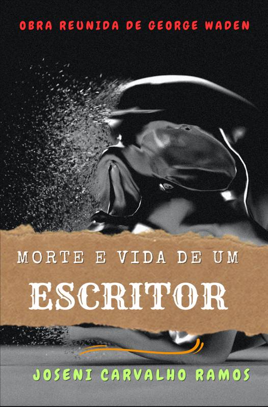 Morte e Vida de um Escritor