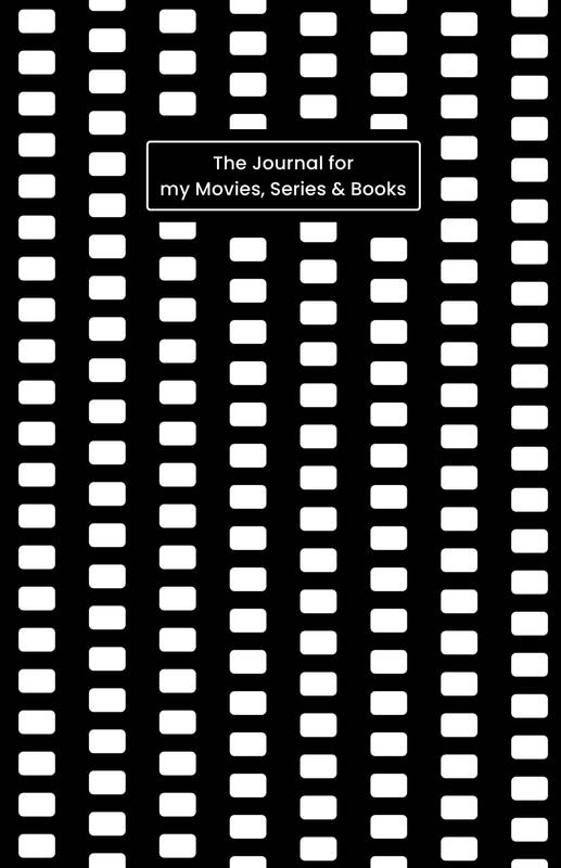 The Journal for my Movies, Series & Books (English Edition)