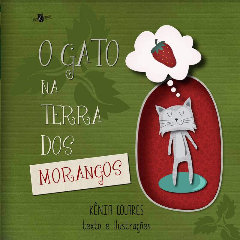 O GATO  NA TERRA DOS MORANGOS