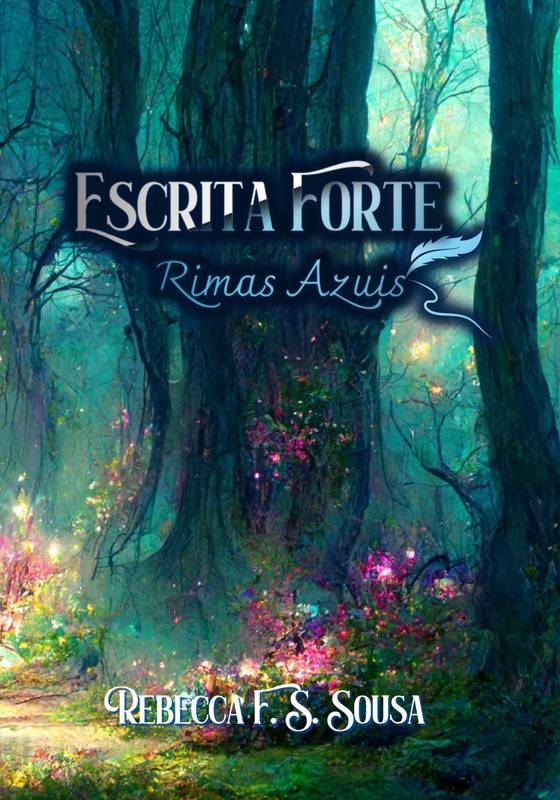 Escrita Forte, Rimas Azuis