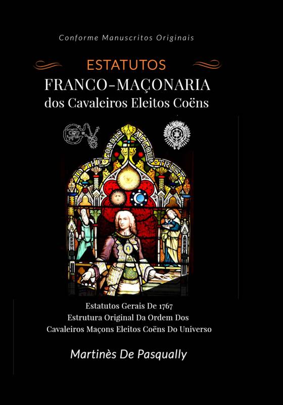 Estatutos da Franco-Maçonaria dos Cavaleiros Eleitos Coëns