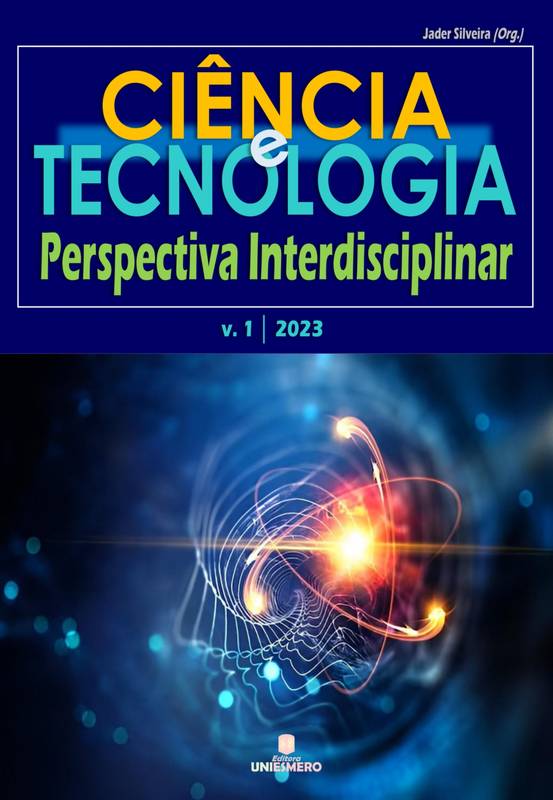 Ciência e Tecnologia: Perspectiva Interdisciplinar - Volume 1
