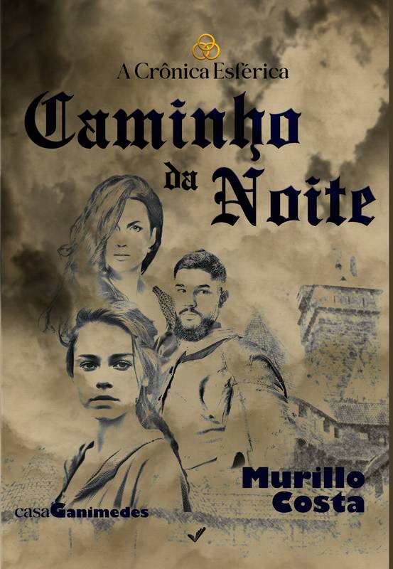 A Crônica Esférica: Caminho da Noite