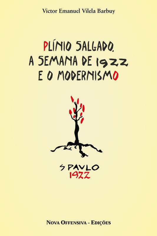 Plínio Salgado, a Semana de 1922 e o Modernismo