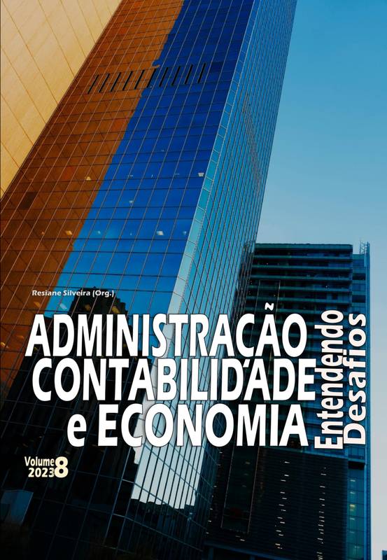 Administração, Contabilidade e Economia: Entendendo Desafios - Volume 8