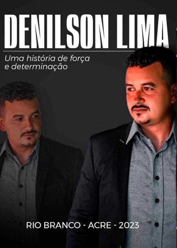 DENILSON LIMA - UMA HISTÓRIA DE FORÇA E DETERMINAÇÃO