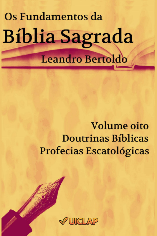 Os Fundamentos da Bíblia Sagrada - Volume VIII