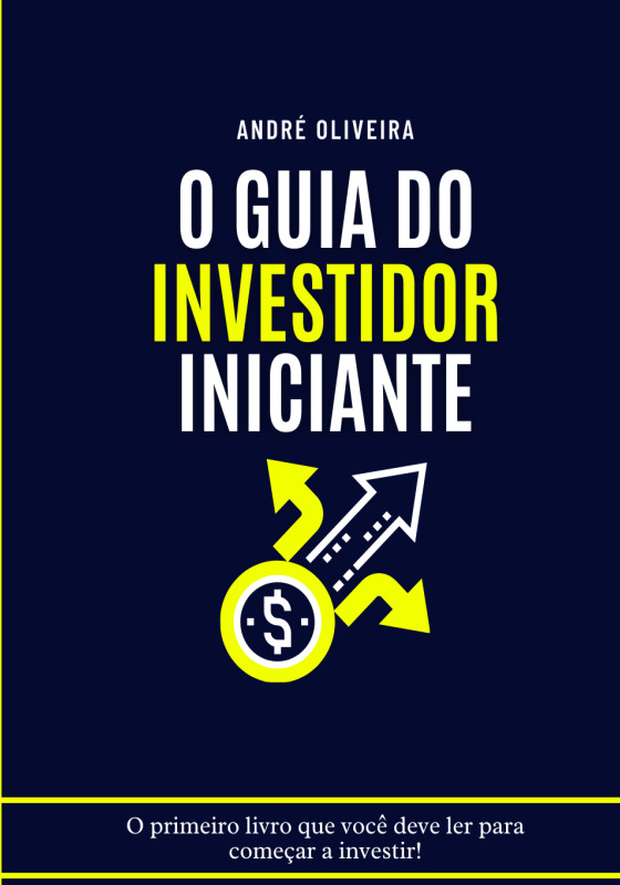 O Guia do Investidor Iniciante