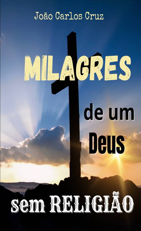 Milagres de um D'us sem Religião