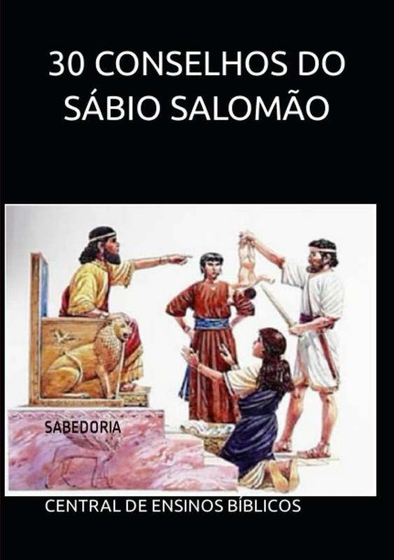 30 CONSELHOS DO SÁBIO SALOMÃO