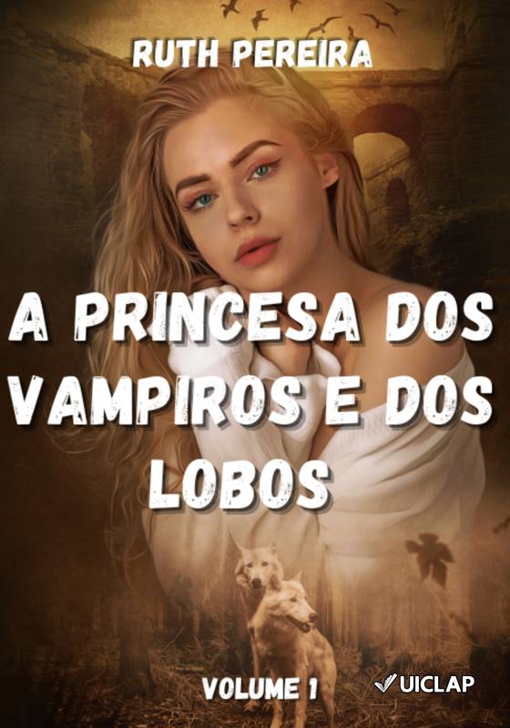 A Princesa dos Vampiros e dos Lobos