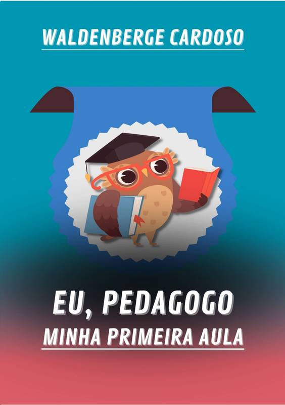 Eu, pedagogo