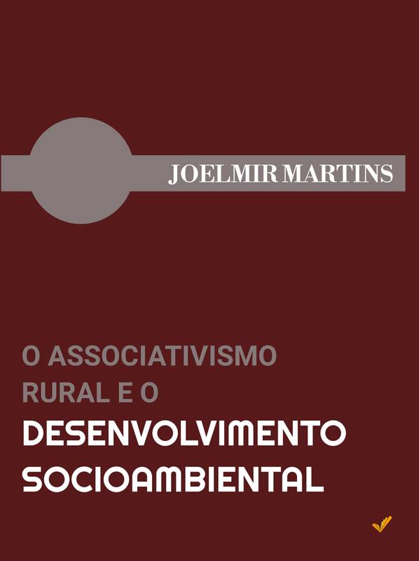 O ASSOCIATIVISMO RURAL E O DESENVOLVIMENTO SOCIOAMBIENTAL.