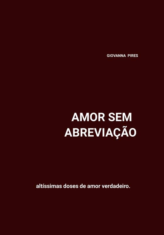 AMOR SEM ABREVIAÇÃO