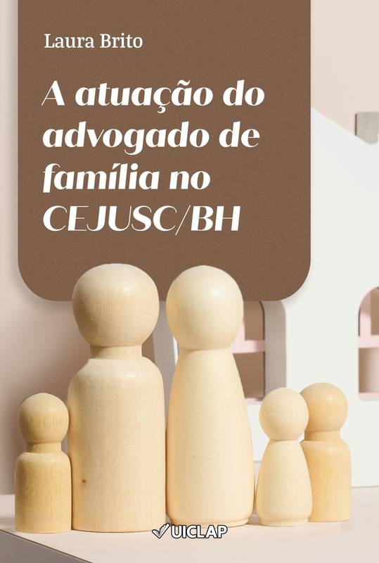 A atuação do advogado de família no CEJUSC /BH
