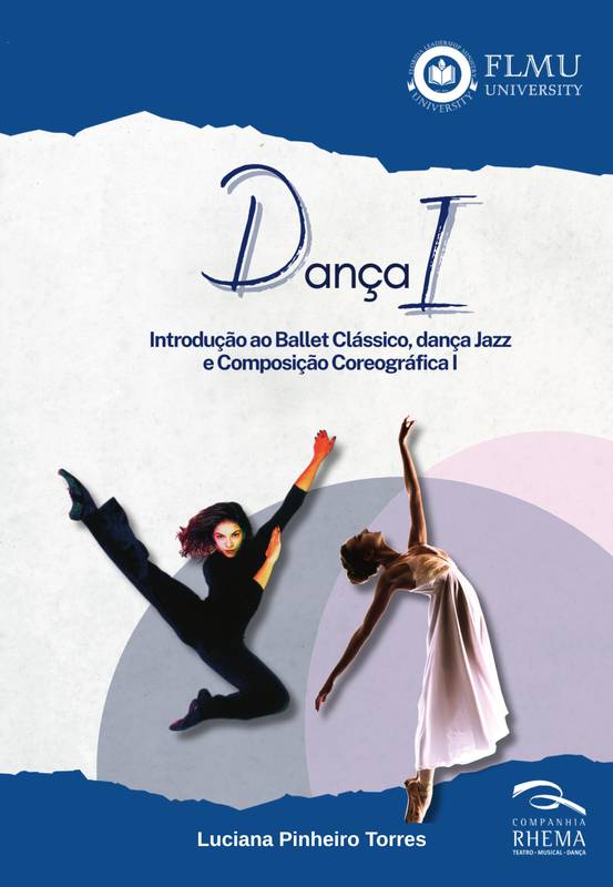 Dança I: Introdução ao Ballet Clássico, dança Jazz e Composição Coreográfica I