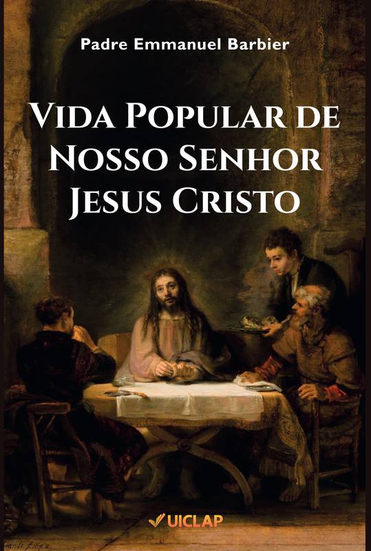 Vida Popular de Nosso Senhor Jesus Cristo