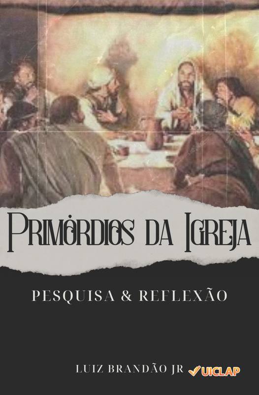 PRIMÓRDIOS DA IGREJA