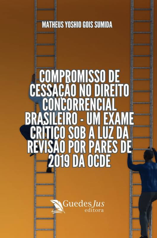 Compromisso de Cessação no Direito Concorrencial Brasileiro: Um Exame Crítico sob a Luz da Revisão por Pares de 2019 da OCDE