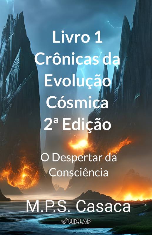 Livro 1 - Crônicas da Evolução Cósmica - 2ª Edição